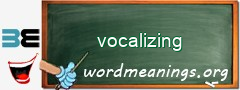 WordMeaning blackboard for vocalizing